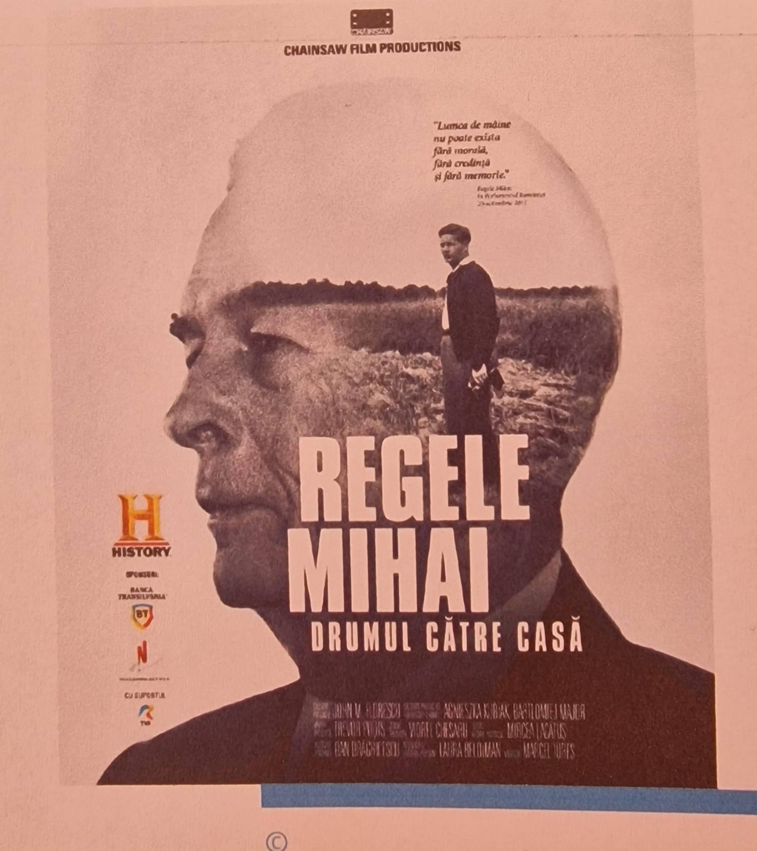 PROIECȚIE FILM ”REGELE MIHAI: DRUMUL SPRE CASĂ”